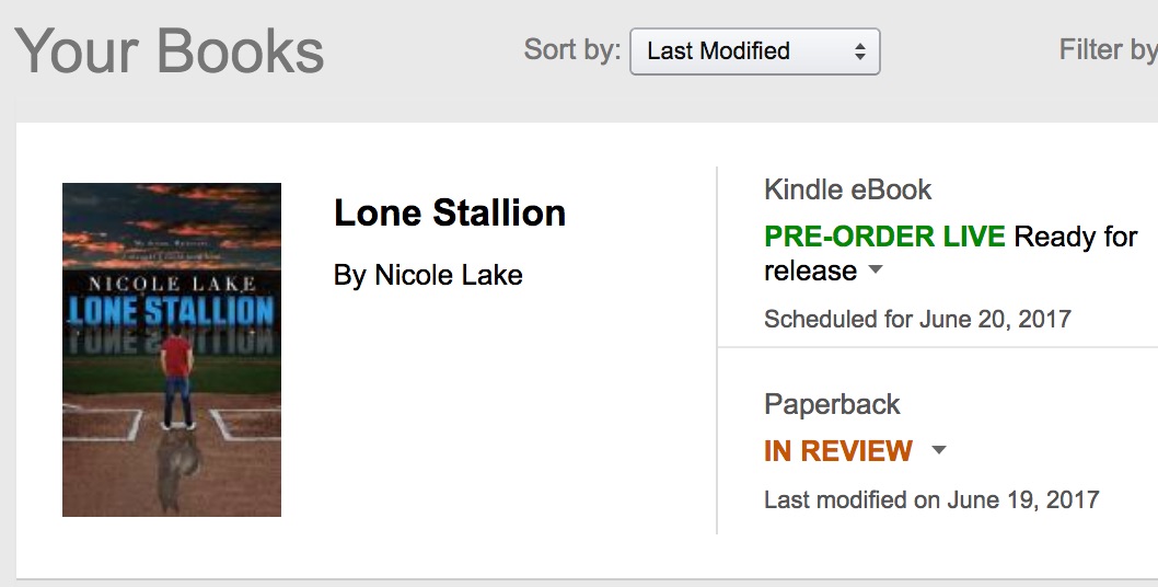 Nicole's KDP bookshelf showing Lone Stallion as "Pre-order Live - ready for release" for Kindle, and "In Review" for paperback